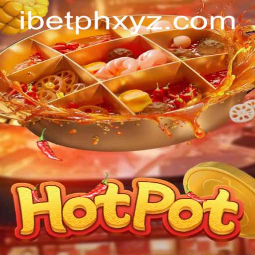 Hotpot: Dive Into the Exciting World of Strategy and Skill